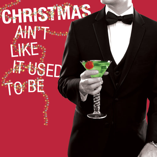 Christmas Ain't Like It Used To Be - CD Version